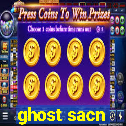 ghost sacn